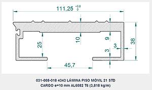 LÁMINA GRUPO 1 PISO MÓVIL ALITE-CARGO 21 + CUÑA AL + JUNQUILLO, d.e.e=112 mm, e=10 mm, L=13.215 mm, Pp=50,6 kg (PERFIL AL 031-008-018 L=13.175 mm)